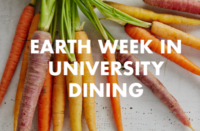 Earth Week in University Dining